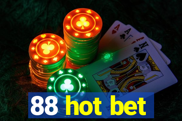 88 hot bet